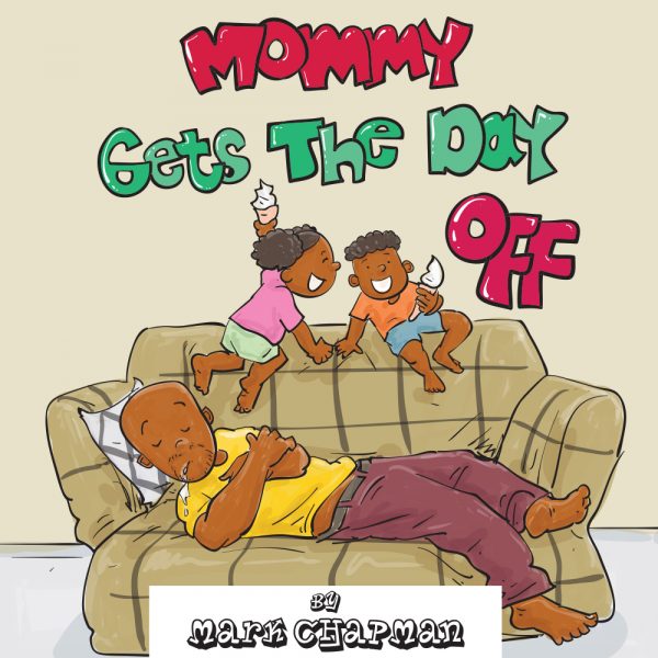 Mommy Gets The Day Off book cover